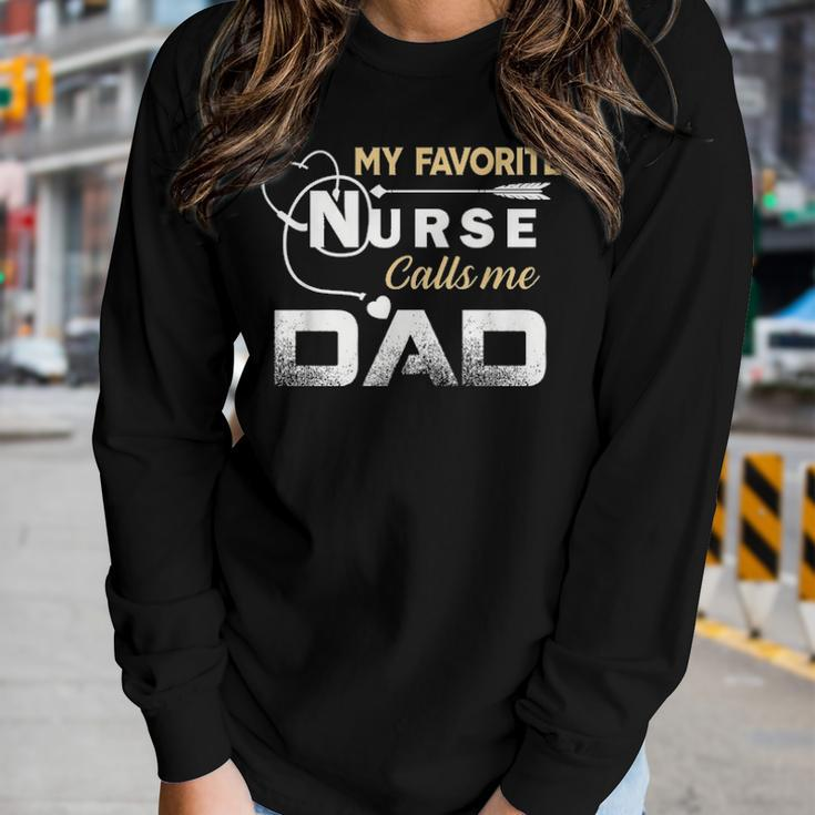 My Favorite Nurse Call Me Dad Fathers Day Gift Women Graphic Long Sleeve T-shirt Gifts for Her