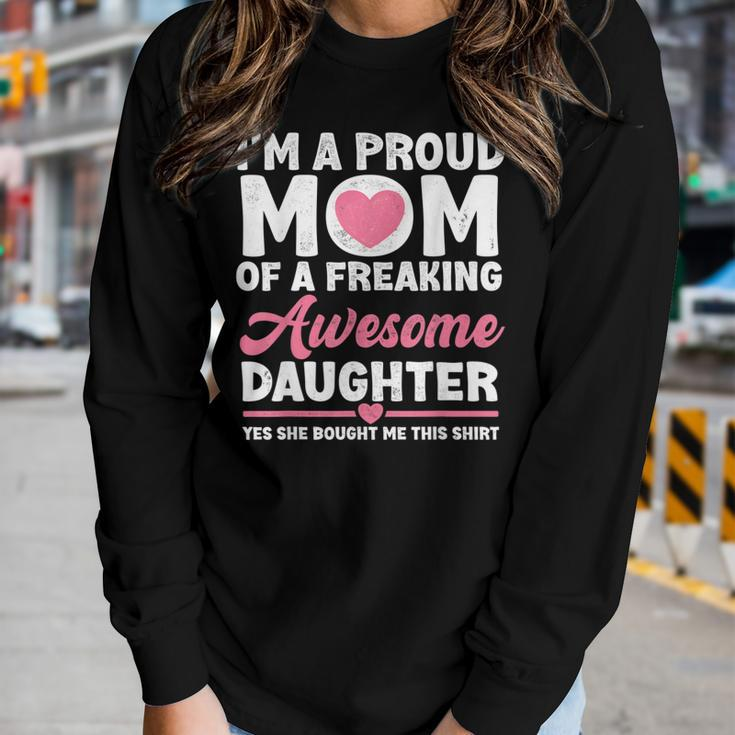 Im A Proud Mom From Daughter Women Long Sleeve T-shirt Gifts for Her