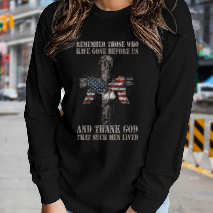 Remember Those Who Have Gone Before Us And Thanks God Women Long Sleeve T-shirt Gifts for Her