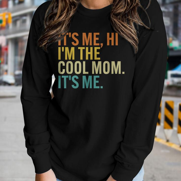 Women Retro Its Me Hi Im The Cool Mom Its Me Women Long Sleeve T-shirt Gifts for Her