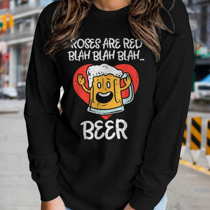 Roses Are Red Blah Beer Funny Valentines Day Drinking Gifts Women Graphic Long Sleeve T-shirt Gifts for Her