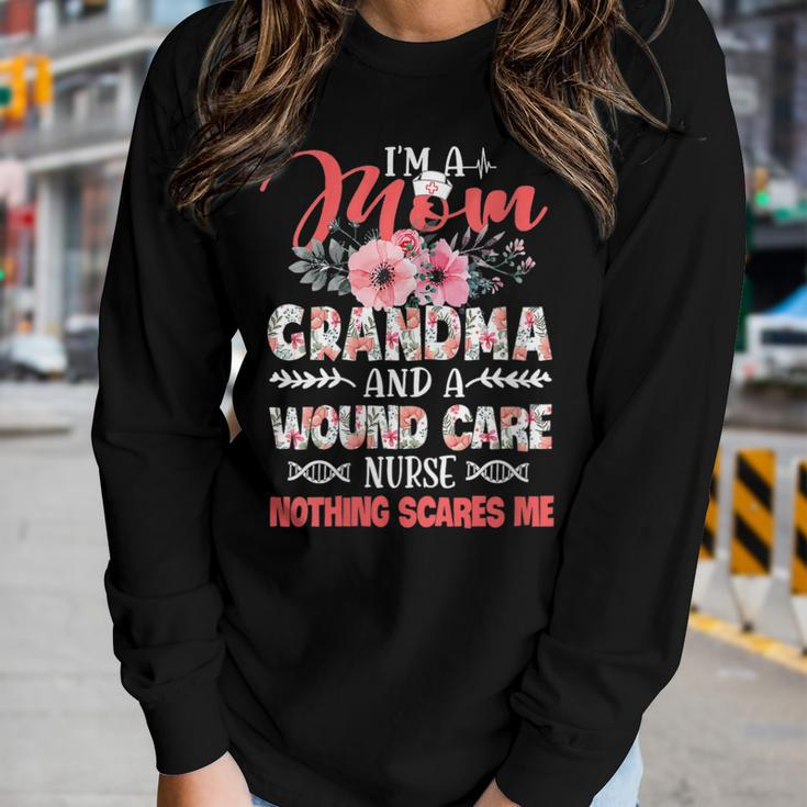 Womens Womens Mom Grandma Wound Care Nurse Scares Me Mothers Women Long Sleeve T-shirt Gifts for Her