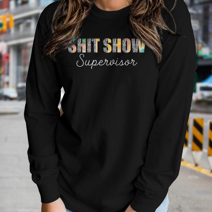 Shit Show Supervisor Mom Boss Manager Coordinator Women Long Sleeve T-shirt Gifts for Her