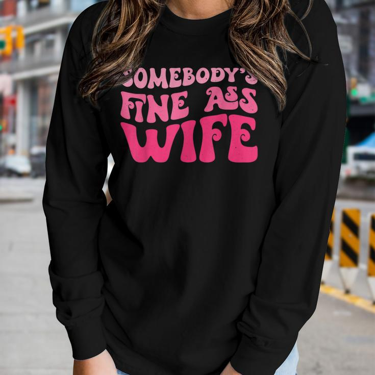 Somebodys Fine Ass Wife Funny Mom Saying Cute Mom Women Graphic Long Sleeve T-shirt Gifts for Her
