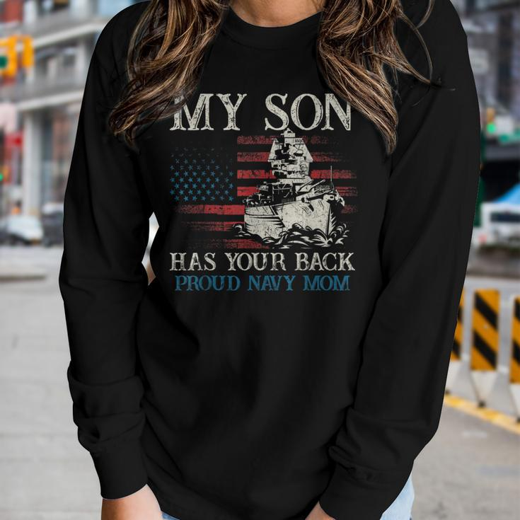 My Son Has Your Back Proud Navy For Mom Women Long Sleeve T-shirt Gifts for Her