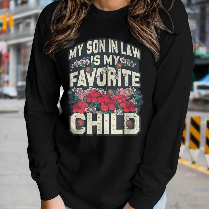 My Son-In-Law Is My Favorite Child Butterfly Mom Flowers Women Long Sleeve T-shirt Gifts for Her