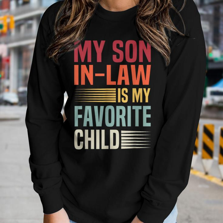 My Son In Law Is My Favorite Child Retro Family Humor Mom Women Long Sleeve T-shirt Gifts for Her