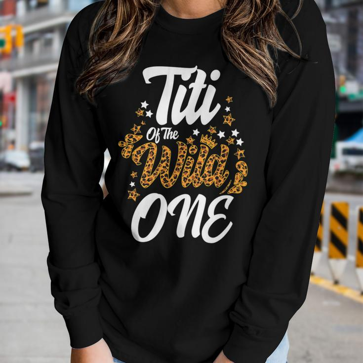 Titi Of The Wild One 1St Birthday Leopard First Thing Women Women Graphic Long Sleeve T-shirt Gifts for Her
