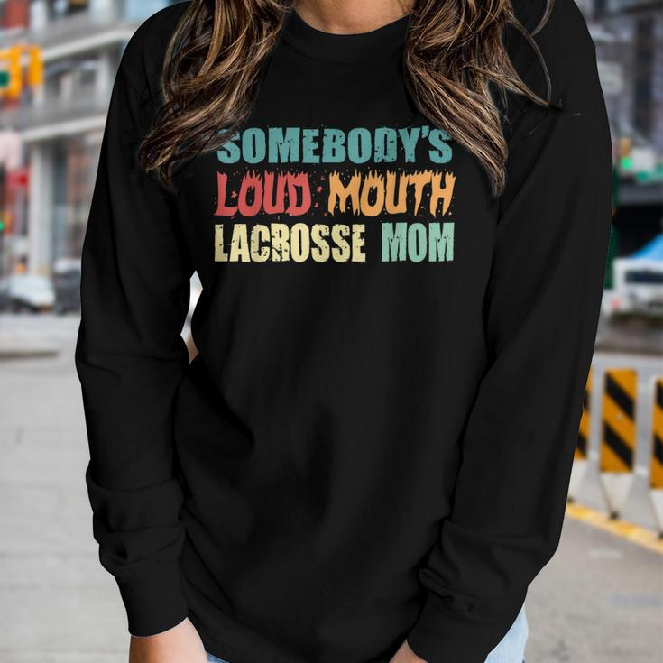 Vintage Somebodys Loud Mouth Lacrosse Mom Lax Player Women Women Long Sleeve T-shirt Gifts for Her