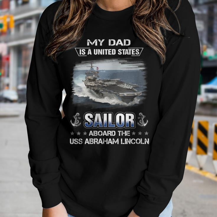 Womens My Dad Is A Sailor Aboard The Uss Abraham Lincoln Cvn 72 Women Graphic Long Sleeve T-shirt Gifts for Her