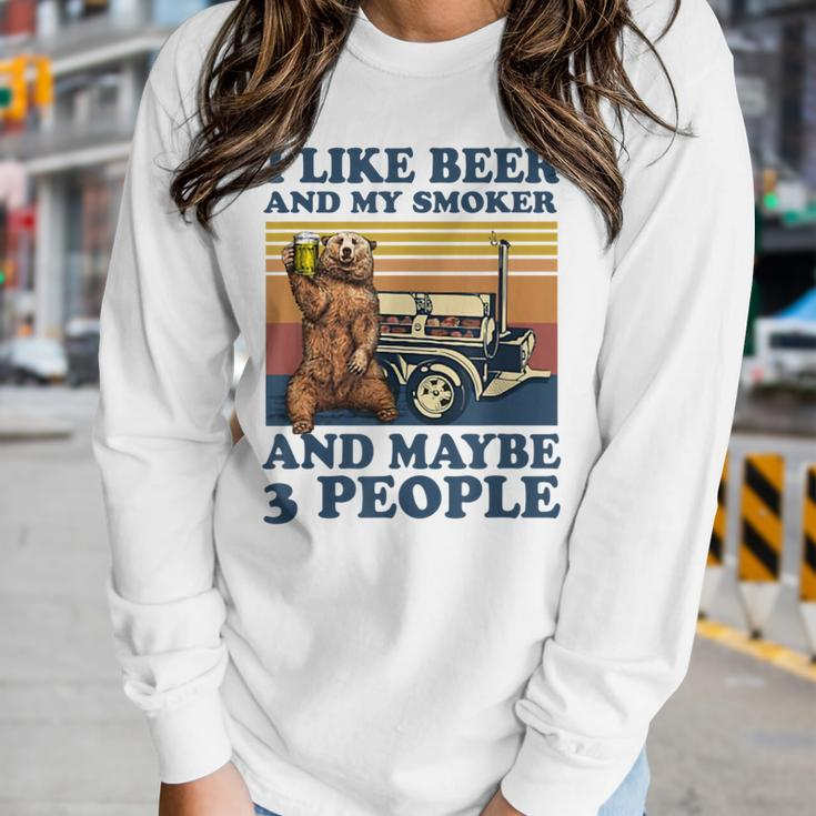 Bear I Like Beer And My Smoker And Maybe 3 People Women Graphic Long Sleeve T-shirt Gifts for Her