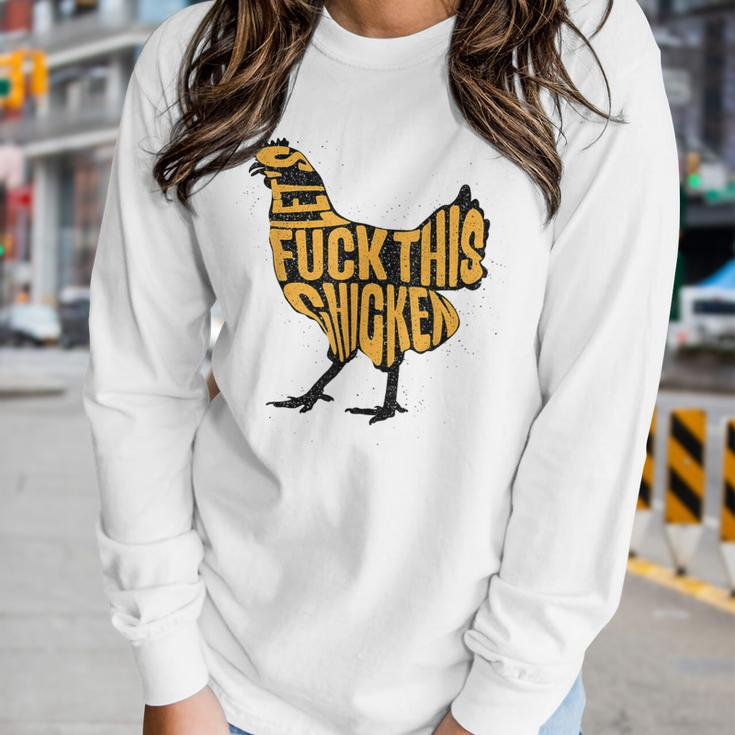 Chicken For Men Military Quote Lets Fuck This Chicken Women Long Sleeve T-shirt Gifts for Her