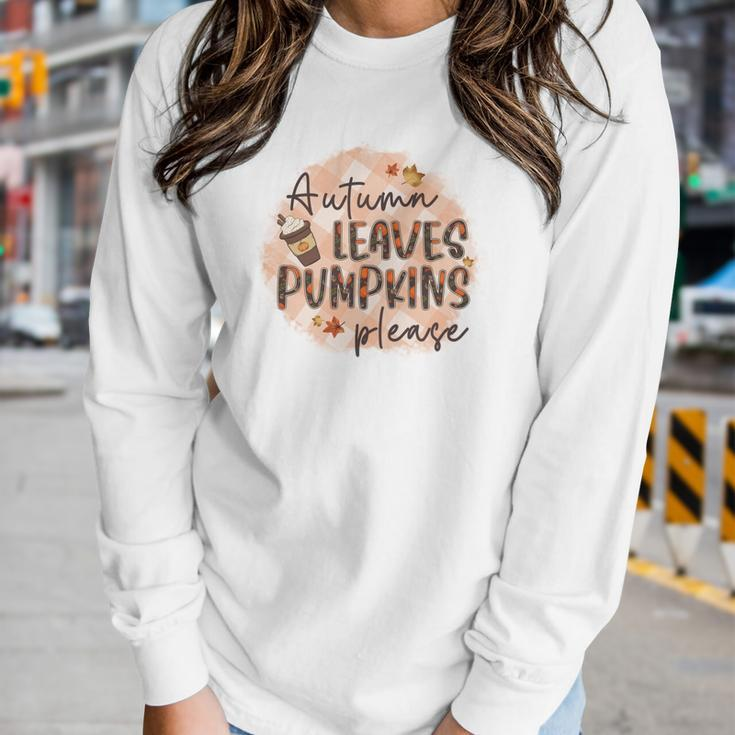 Fall Autumn Leaves And Pumpkin Please Thanksgiving Gifts Women Graphic Long Sleeve T-shirt Gifts for Her