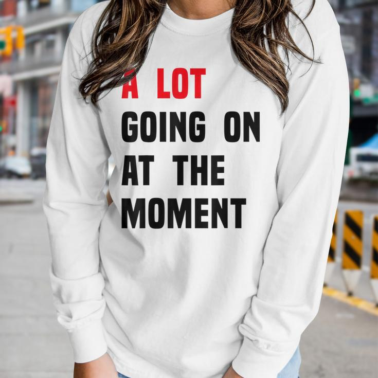 A Lot Going On At The Moment Vintage Women Long Sleeve T-shirt Gifts for Her