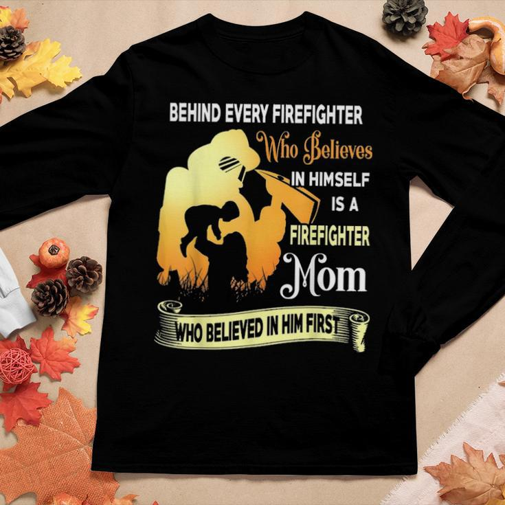 Behind Every Firefighter Is A Firefighter Mom Women Graphic Long Sleeve T-shirt Funny Gifts