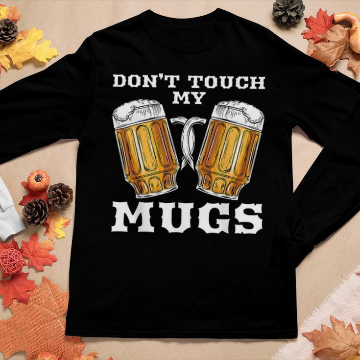 Dont Touch Mys Beer Drinker Fathers Day Gift Women Graphic Long Sleeve T-shirt Funny Gifts