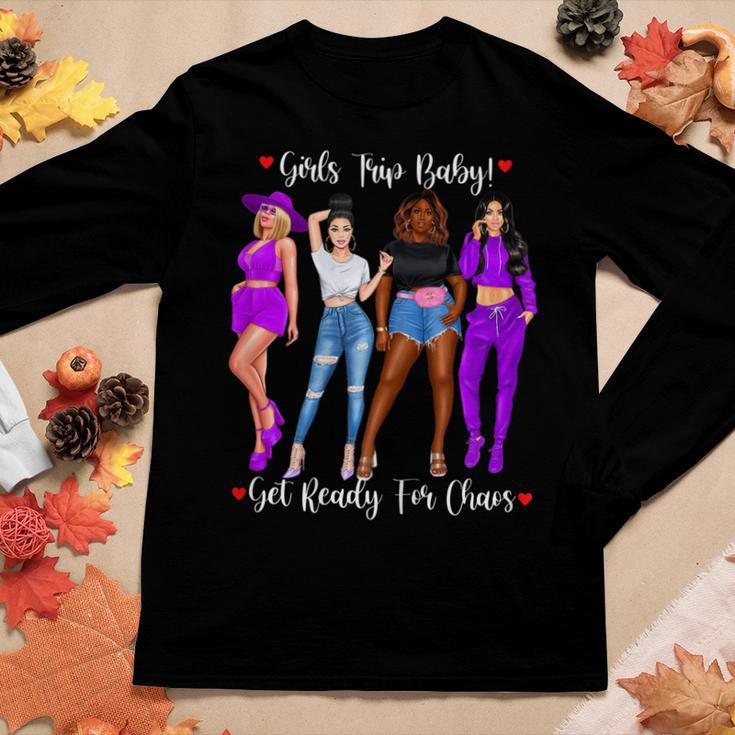 Womens Girls Trip Get Ready For Chaos Friends Together On Trip Women Long Sleeve T-shirt Unique Gifts