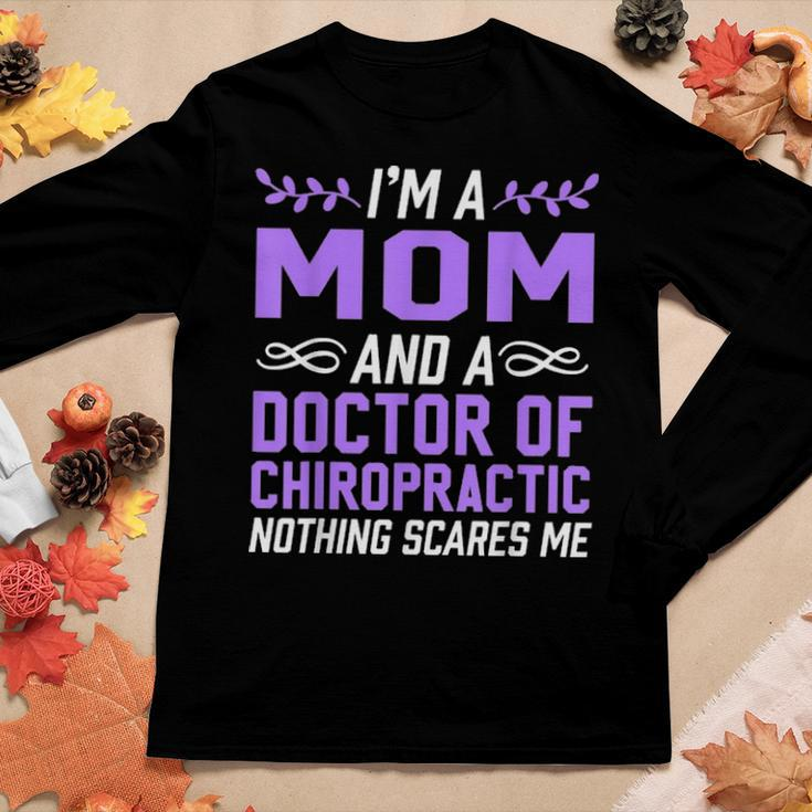Im A Mom & Doctor Of Chiropractic Nothing Scares Me Women Graphic Long Sleeve T-shirt Funny Gifts