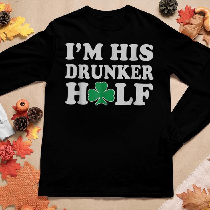 Im His Drunker Half Couples Irish St Patricks Day Women Graphic Long Sleeve T-shirt Funny Gifts