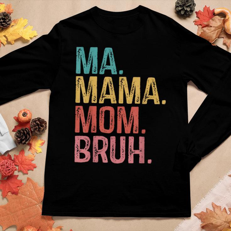 Ma Mama Mom Bruh Retro Vintage For Mother Women Long Sleeve T-shirt Unique Gifts