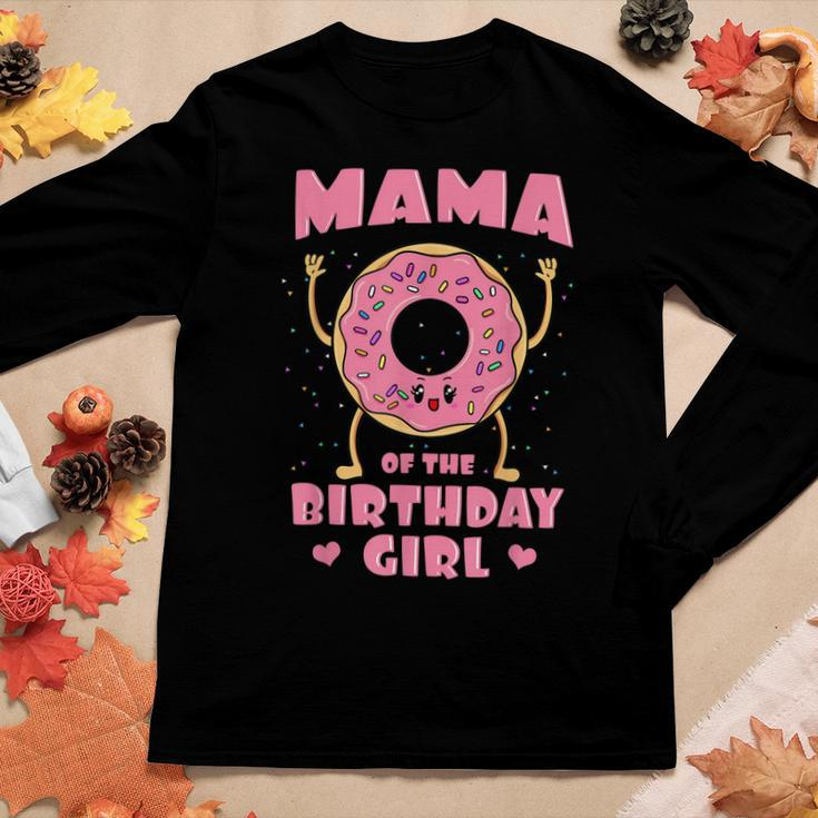 Mama Of The Birthday Girl Pink Donut Bday Party Mother Mommy Women Long Sleeve T-shirt Unique Gifts