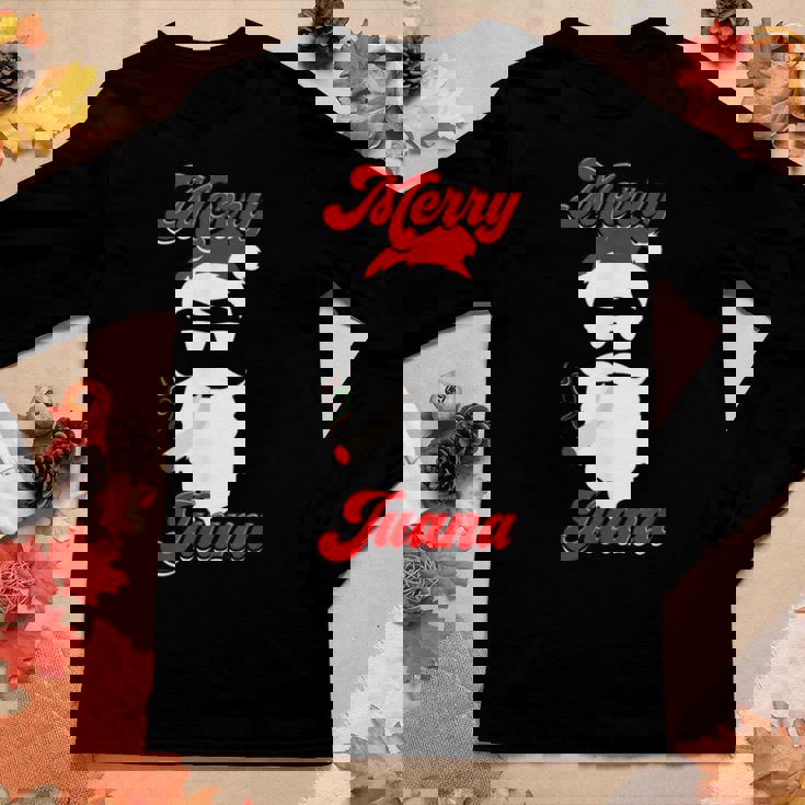 Merry Juana Merry Father Christmas Women Long Sleeve T-shirt Unique Gifts Merry Juana Merry Father Christmas Women Long Sleeve T-shirt Unique Gifts