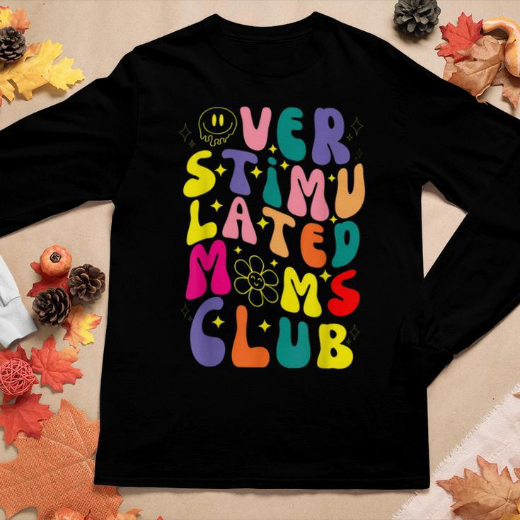 Overstimulated Moms Club For Mom For Women Women Long Sleeve T-shirt Unique Gifts