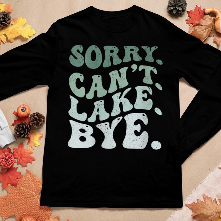 Womens Sorry Cant Lake Bye Lake Women Long Sleeve T-shirt Unique Gifts