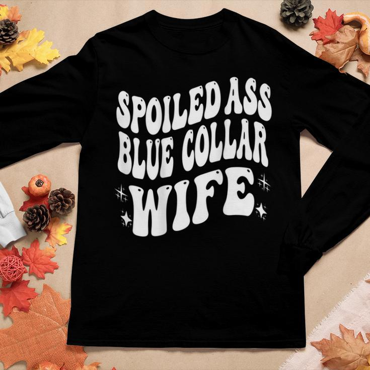 Spoiled Ass Blue Collar Wife Blue Collar Wife Women Long Sleeve T-shirt Unique Gifts