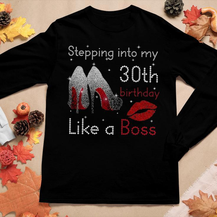 Womens Stepping Into My 30Th Birthday Like A Boss Pumps Lips Women Graphic Long Sleeve T-shirt Funny Gifts