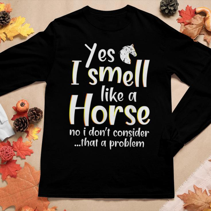 Yes I Smell Like A Horse Horseback Racing Women Long Sleeve T-shirt Unique Gifts