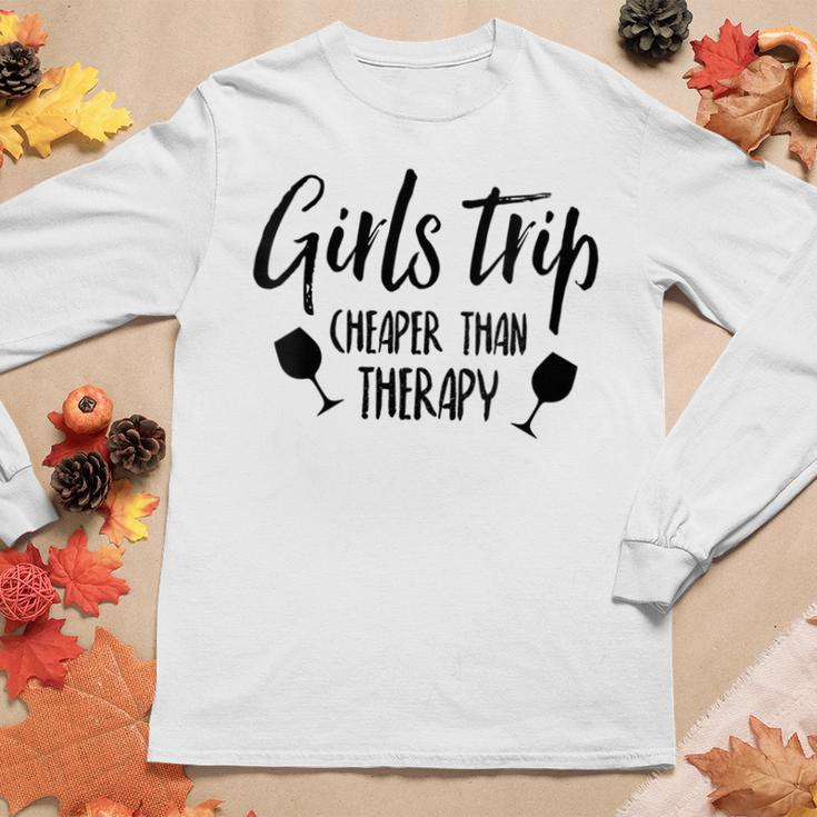 Womens Girls Trip Cheaper Than Therapy V2 Women Long Sleeve T-shirt Unique Gifts