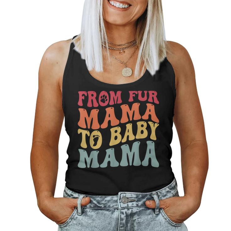 From Fur Mama To Baby Mama Dog Pregnancy Women Tank Top