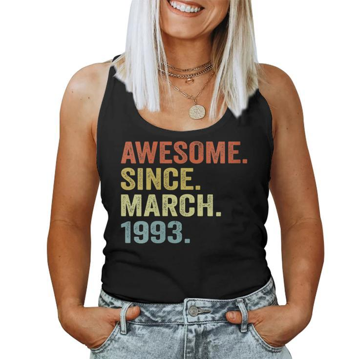 Womens 30Th Birthday 30 Years Old Awesome Since March 1993 Women Tank Top