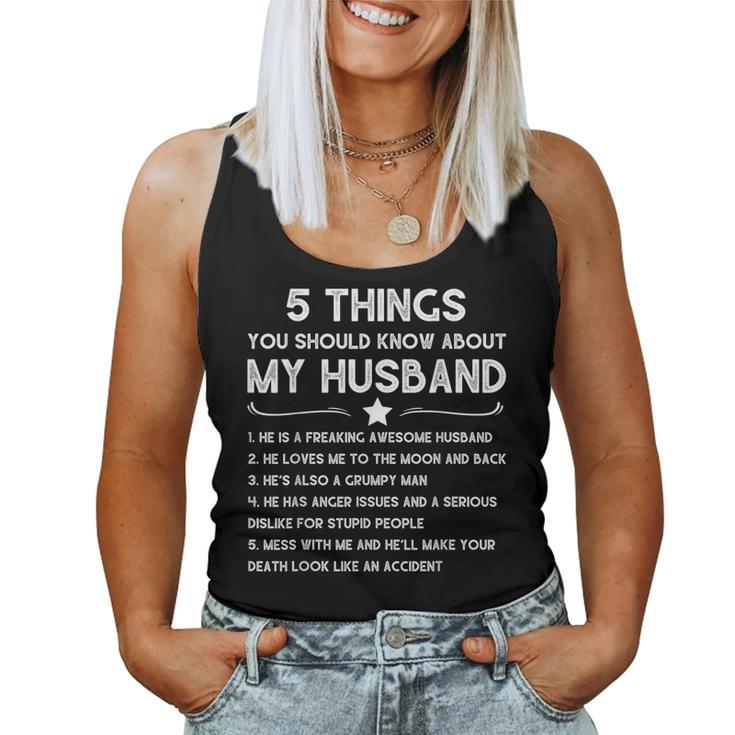 5 Things You Should Know About My Husband Wife Quote Women Tank Top