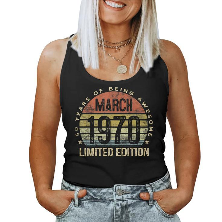 50 Year Old March 1970 Limited Edition 50Th Birthday Women Tank Top