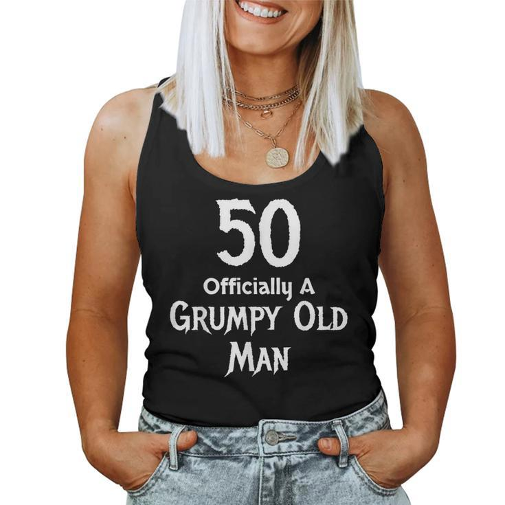 50Th Birthday Officially A Grumpy Old Man Women Tank Top