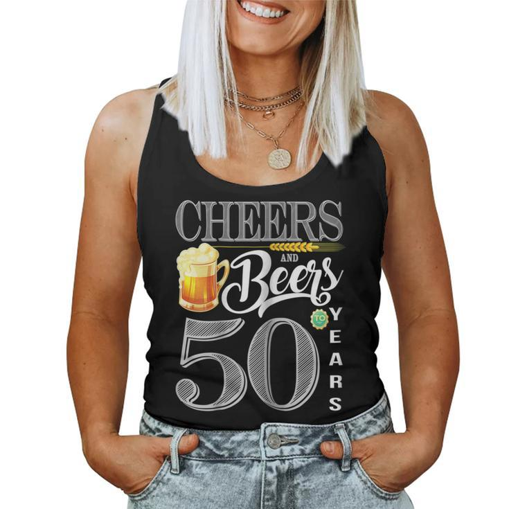 50Th Birthday Shirt Cheers And Beers To 50 Years Women Tank Top