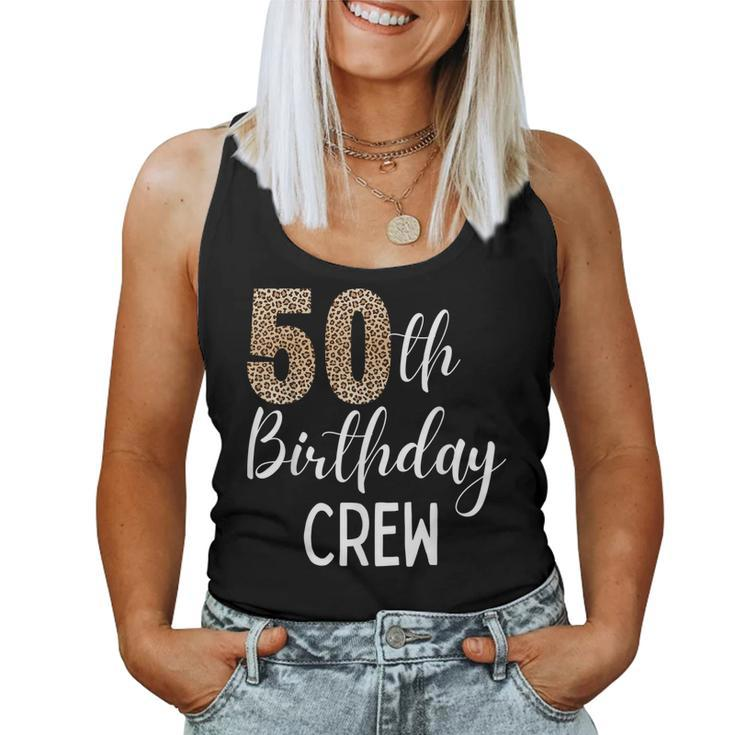 50Th Birthday Squad Party Crew With Leopard Print Women Tank Top