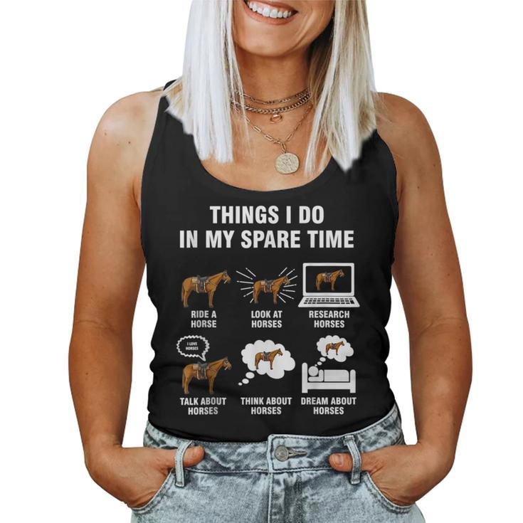 6 Things I Do In My Spare Time Horse Riding Women Tank Top