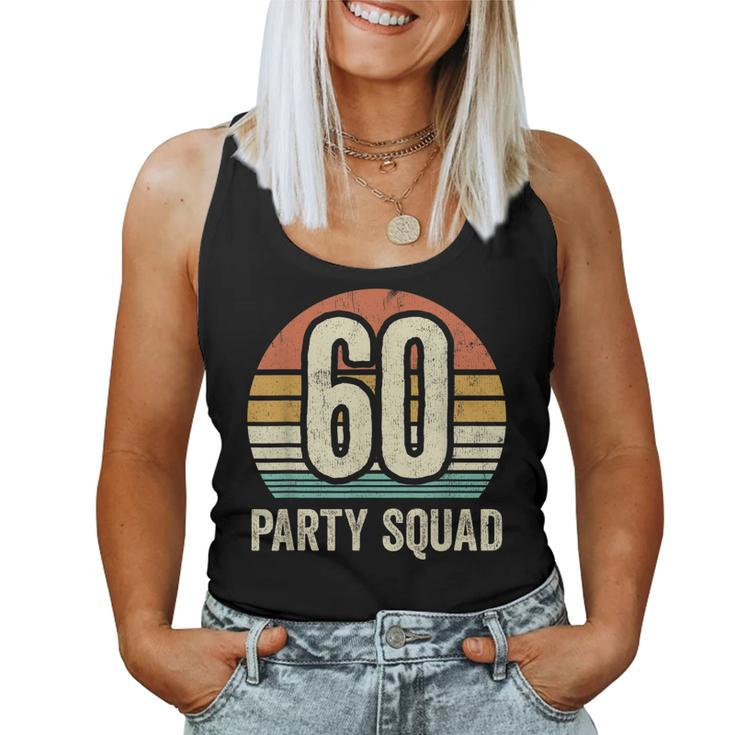 60 Birthday 60 Party Crew Squad 60Th Bday Group Birthday Women Tank Top