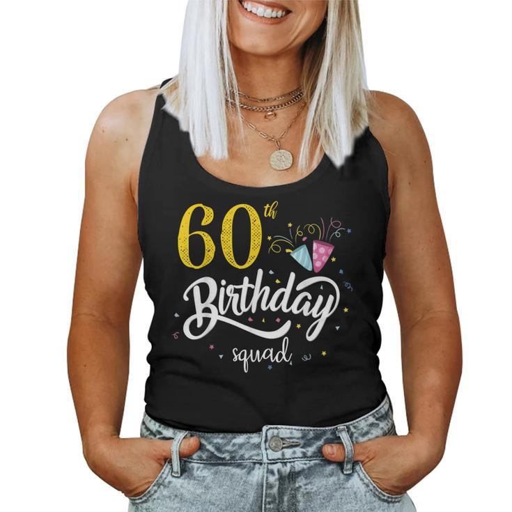 60Th Birthday Squad 60 Party Crew Group Friends Bday Women Tank Top