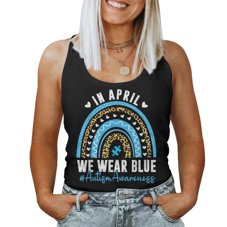 In April We Wear Blue Autism Awareness Month Puzzle Rainbow Women Tank Top