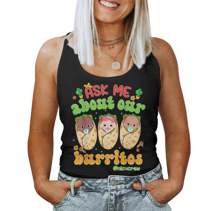 Ask Me About Our Burritos Nicu Nurse Cinco De Mayo Mexican Women Tank Top