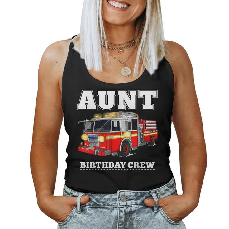 Aunt Birthday Crew Fire Truck Firefighter Fireman Party  Women Tank Top Basic Casual Daily Weekend Graphic