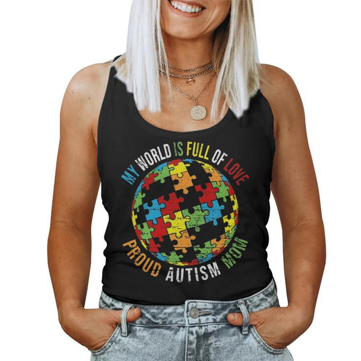 Autism Awareness My World Is Full Of Love Proud Autism Mom Women Tank Top Basic Casual Daily Weekend Graphic