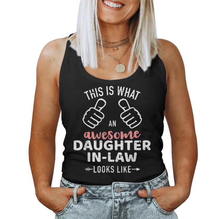 Awesome Daughter-In-Law Looks Like From Mother-In-Law Women Tank Top