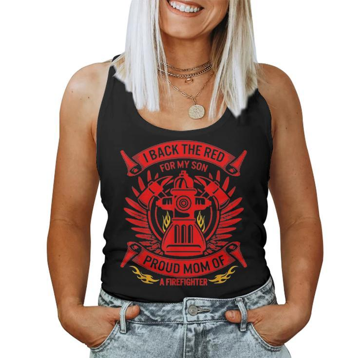 Back The Red For My Son Proud Mom Of Firefighter Mothers Day 3069 Women Tank Top Basic Casual Daily Weekend Graphic