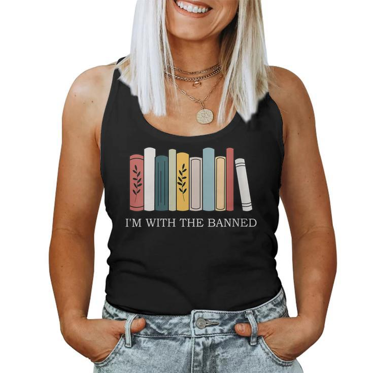 Womens Im With The Banned Books I Read Banned Reader Books Lover Women Tank Top