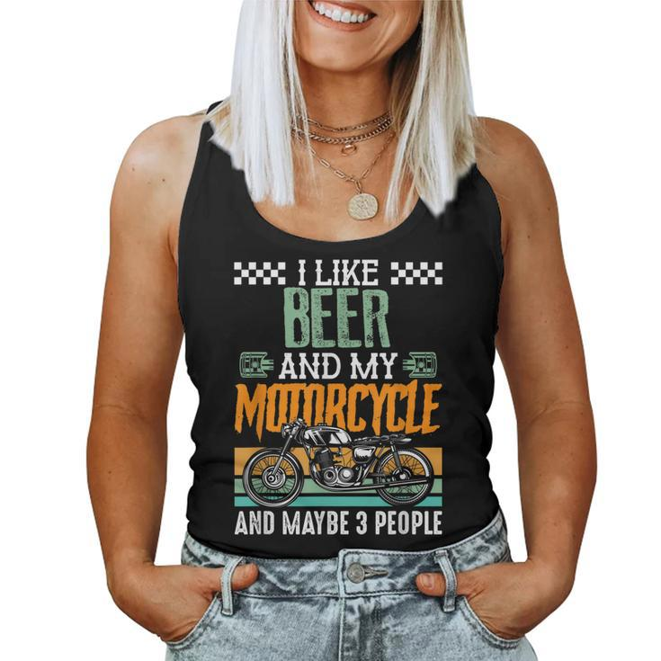 I Like Beer And My Motorcycle And Maybe 3 People Vintage Women Tank Top